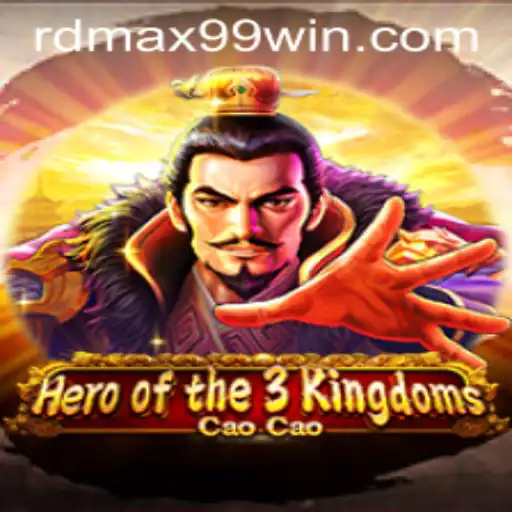 Exploring Heroofthe3KingdomsCaoCao: A Strategic Journey into RDMAX 99