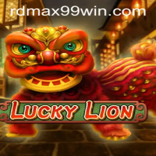 The Exciting World of LuckyLion: Mastering the Art of RDMAX 99