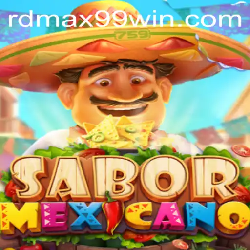 Exploring the World of SaborMexicano: The Game and the Phenomenon of RDMAX 99